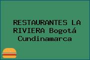 RESTAURANTES LA RIVIERA Bogotá Cundinamarca