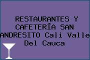 RESTAURANTES Y CAFETERÍA SAN ANDRESITO Cali Valle Del Cauca