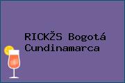 RICK®S Bogotá Cundinamarca
