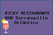 RICKY RESTAURANTE BAR Barranquilla Atlántico