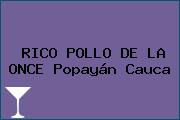 RICO POLLO DE LA ONCE Popayán Cauca
