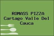 ROMASS PIZZA Cartago Valle Del Cauca