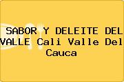 SABOR Y DELEITE DEL VALLE Cali Valle Del Cauca