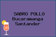 SABRO POLLO Bucaramanga Santander