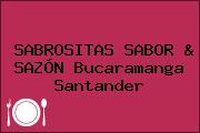 SABROSITAS SABOR & SAZÓN Bucaramanga Santander