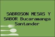 SABROSON MESAS Y SABOR Bucaramanga Santander