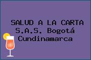 SALUD A LA CARTA S.A.S. Bogotá Cundinamarca