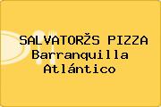 SALVATOR®S PIZZA Barranquilla Atlántico