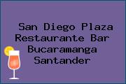 San Diego Plaza Restaurante Bar Bucaramanga Santander