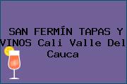 SAN FERMÍN TAPAS Y VINOS Cali Valle Del Cauca