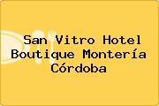 San Vitro Hotel Boutique Montería Córdoba