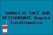 SANALEJO CAFÉ BAR RESTAURANTE Bogotá Cundinamarca