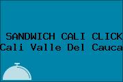SANDWICH CALI CLICK Cali Valle Del Cauca