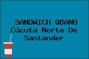 SANDWICH QBANO Cúcuta Norte De Santander