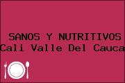 SANOS Y NUTRITIVOS Cali Valle Del Cauca