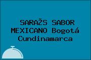 SARA®S SABOR MEXICANO Bogotá Cundinamarca