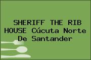 SHERIFF THE RIB HOUSE Cúcuta Norte De Santander