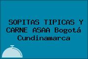 SOPITAS TIPICAS Y CARNE ASAA Bogotá Cundinamarca