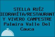 STELLA RUÍZ PIEDRAHÍTA/RESTAURANTE Y VIVERO CAMPESTRE Palmira Valle Del Cauca