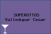 SUPEROTTOS Valledupar Cesar