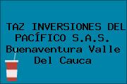 TAZ INVERSIONES DEL PACÍFICO S.A.S. Buenaventura Valle Del Cauca