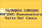 TAZMANIA COMIDAS RAPIDAS Buenaventura Valle Del Cauca