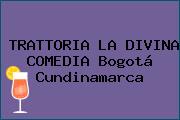 TRATTORIA LA DIVINA COMEDIA Bogotá Cundinamarca