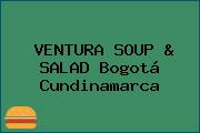 VENTURA SOUP & SALAD Bogotá Cundinamarca