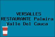 VERSALLES RESTAURANTE Palmira Valle Del Cauca
