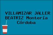 VILLAMIZAR JALLER BEATRIZ Montería Córdoba