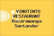 VINOTINTO RESTAURANT Bucaramanga Santander