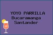 YOYO PARRILLA Bucaramanga Santander