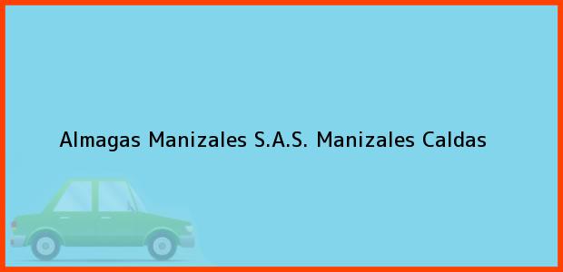 Teléfono, Dirección y otros datos de contacto para ALMAGAS MANIZALES S.A.S., Manizales, Caldas, Colombia