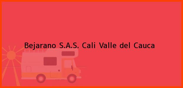 ver datos de contacto para bejarano s.a.s., cali, valle del cauca, colombia Teléfono, Dirección y otros datos de contacto para Bejarano S.A.S., Cali, Valle del Cauca, Colombia