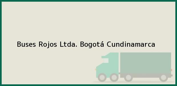 Teléfono, Dirección y otros datos de contacto para Buses Rojos Ltda., Bogotá, Cundinamarca, Colombia