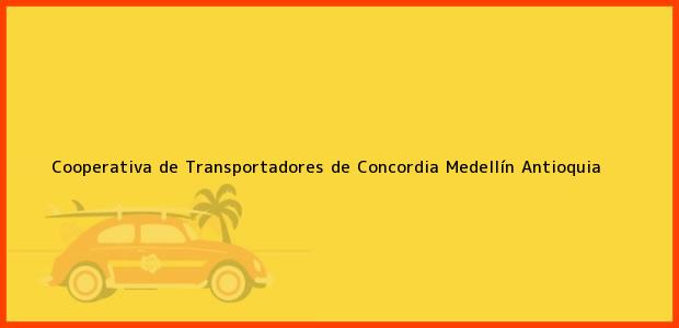 Teléfono, Dirección y otros datos de contacto para Cooperativa de Transportadores de Concordia, Medellín, Antioquia, Colombia