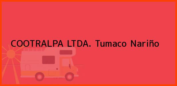 Teléfono, Dirección y otros datos de contacto para COOTRALPA LTDA., Tumaco, Nariño, Colombia