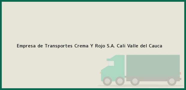 Teléfono, Dirección y otros datos de contacto para Empresa de Transportes Crema Y Rojo S.A., Cali, Valle del Cauca, Colombia