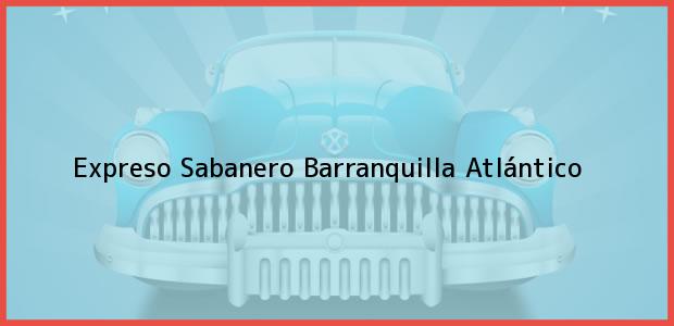 Teléfono, Dirección y otros datos de contacto para Expreso Sabanero, Barranquilla, Atlántico, Colombia