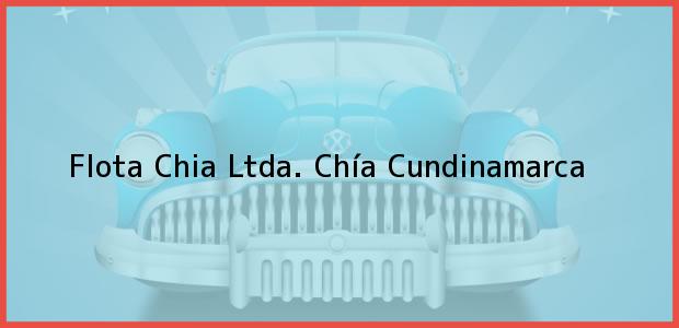 Teléfono, Dirección y otros datos de contacto para Flota Chia Ltda., Chía, Cundinamarca, Colombia