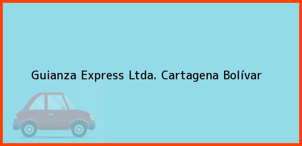 Teléfono, Dirección y otros datos de contacto para Guianza Express Ltda., Cartagena, Bolívar, Colombia