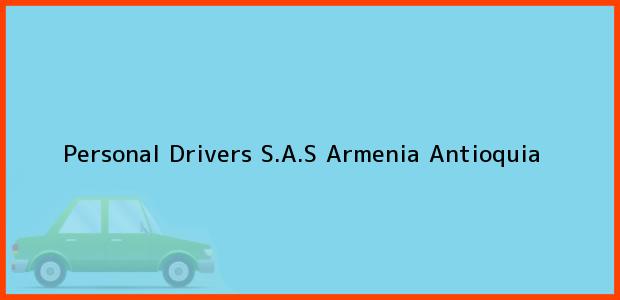 Teléfono, Dirección y otros datos de contacto para Personal Drivers S.A.S, Armenia, Antioquia, Colombia