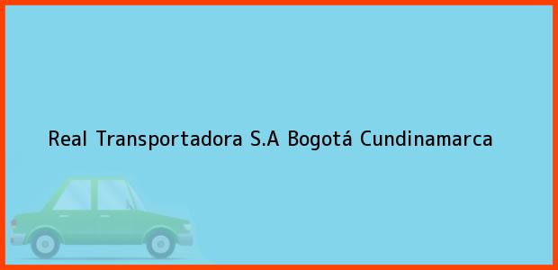 Teléfono, Dirección y otros datos de contacto para Real Transportadora S.A, Bogotá, Cundinamarca, Colombia