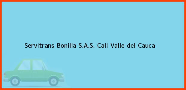 Teléfono, Dirección y otros datos de contacto para Servitrans Bonilla S.A.S., Cali, Valle del Cauca, Colombia