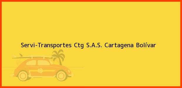 Teléfono, Dirección y otros datos de contacto para Servi-Transportes Ctg S.A.S., Cartagena, Bolívar, Colombia