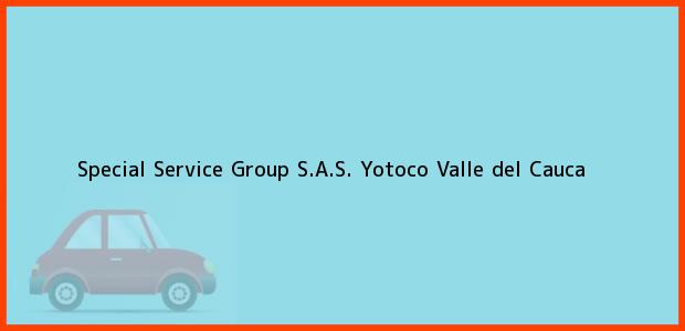 Teléfono, Dirección y otros datos de contacto para Special Service Group S.A.S., Yotoco, Valle del Cauca, Colombia