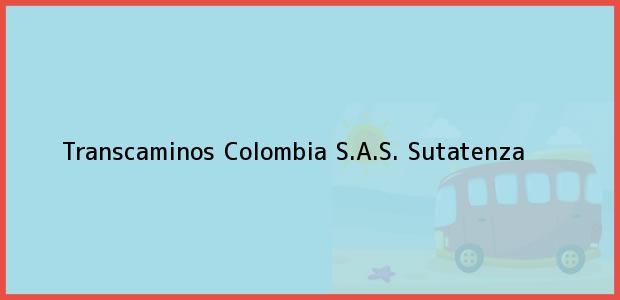 Teléfono, Dirección y otros datos de contacto para Transcaminos Colombia S.A.S., Sutatenza, , Colombia