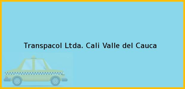 Teléfono, Dirección y otros datos de contacto para Transpacol Ltda., Cali, Valle del Cauca, Colombia