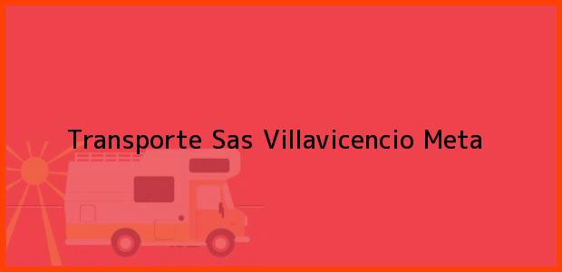 Teléfono, Dirección y otros datos de contacto para Transporte Sas, Villavicencio, Meta, Colombia