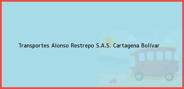 Teléfono, Dirección y otros datos de contacto para Transportes Alonso Restrepo S.A.S., Cartagena, Bolívar, Colombia